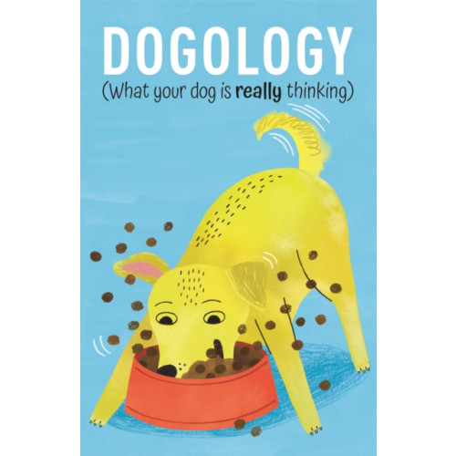 Arcturus publishing ltd Dogology (inbunden, eng)