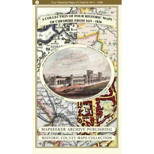 Historical Images Ltd A Cheshire 1611 - 1840 - Fold Up Map that features a collection of Four Historic Maps, John Speed's County Map 1611, Johan Blaeu's County Map of 1648, Thomas Moules County Map of 1840 and Cole and Roper's Plan of the City of Chester 1805. (häftad, eng)