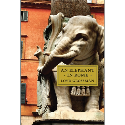 Pallas Athene Publishers An Elephant in Rome (inbunden, eng)