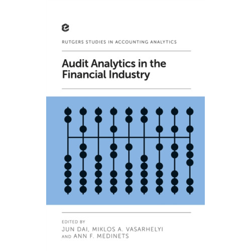 Emerald Publishing Limited Audit Analytics in the Financial Industry (inbunden, eng)