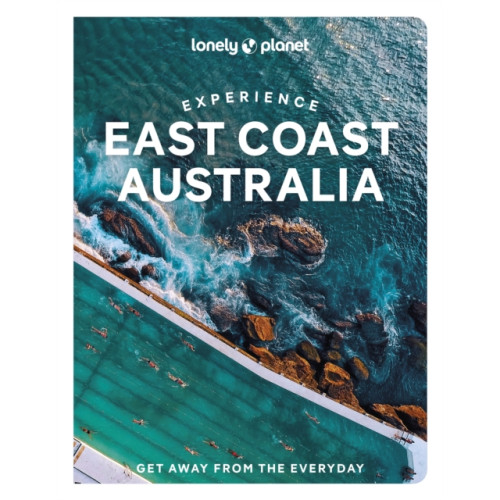 Lonely Planet Global Limited Lonely Planet Experience East Coast Australia (häftad, eng)