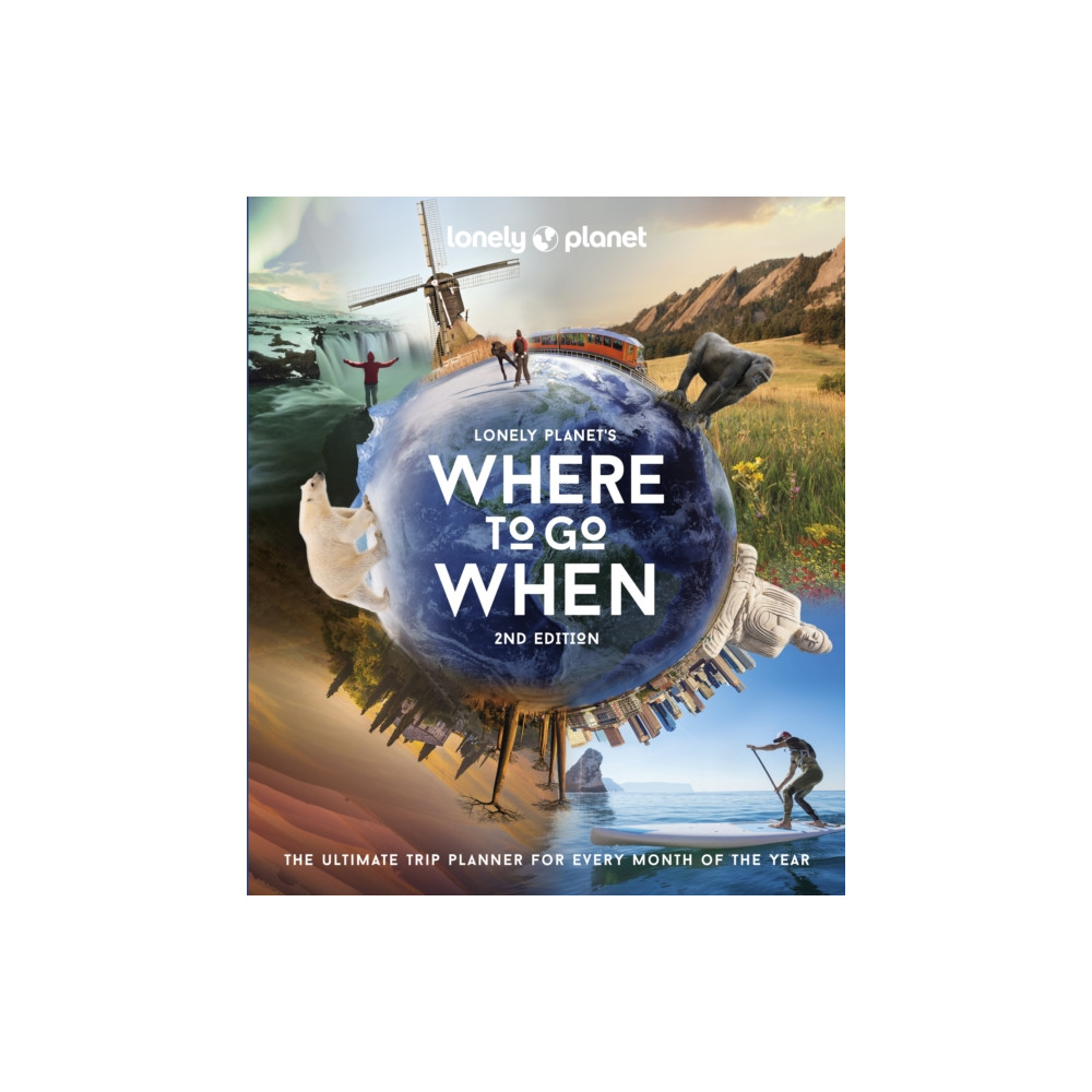 Produktbild för Lonely Planet's Where to Go When (inbunden, eng)