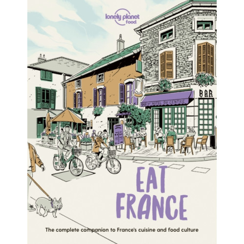 Lonely Planet Global Limited Lonely Planet Eat France (häftad, eng)