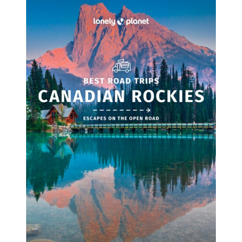 Lonely Planet Global Limited Lonely Planet Best Road Trips Canadian Rockies (häftad, eng)