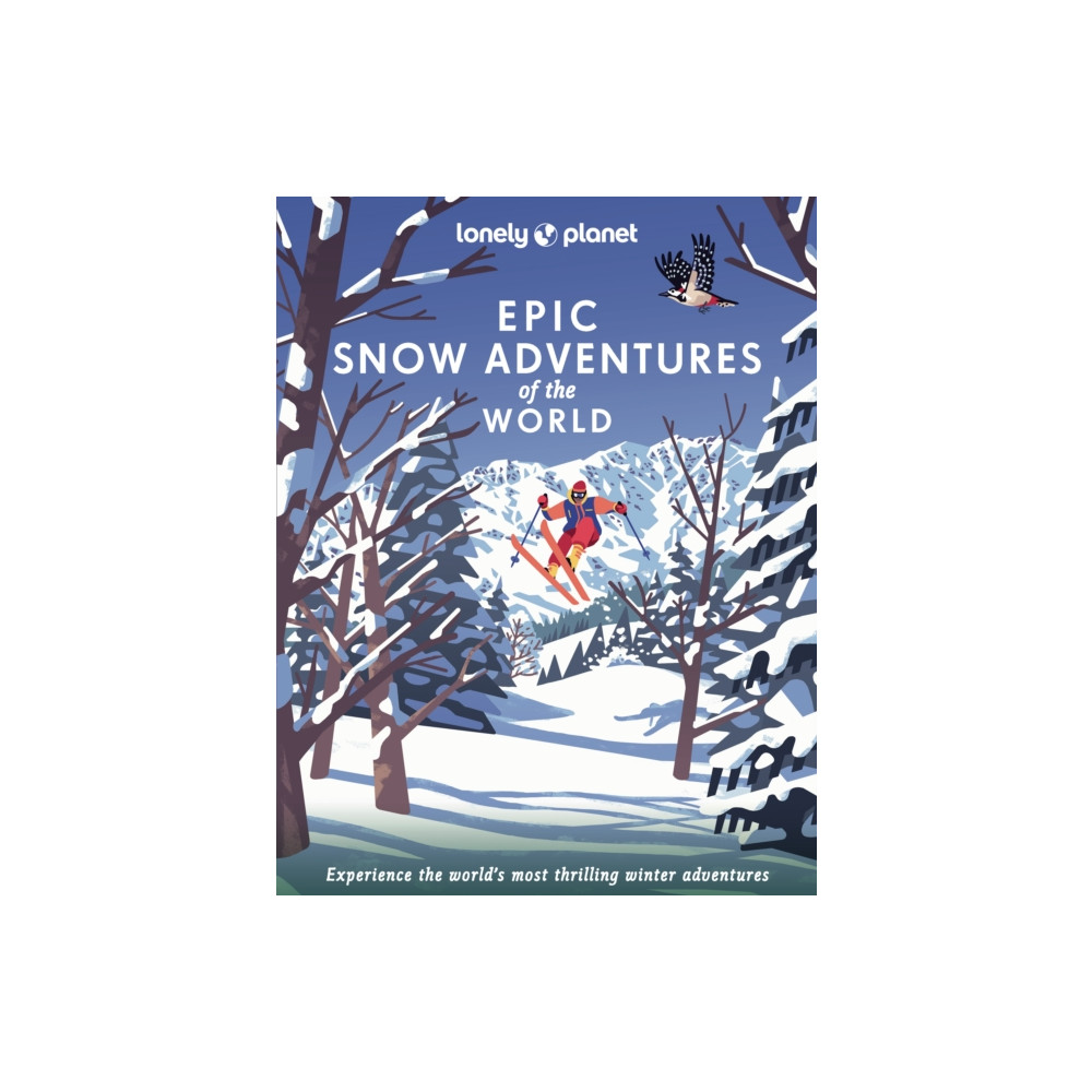 Produktbild för Lonely Planet Epic Snow Adventures of the World (inbunden, eng)
