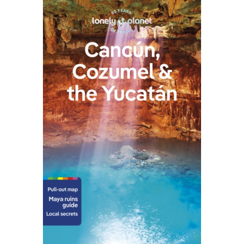 Lonely Planet Global Limited Lonely Planet Cancun, Cozumel & the Yucatan (häftad, eng)