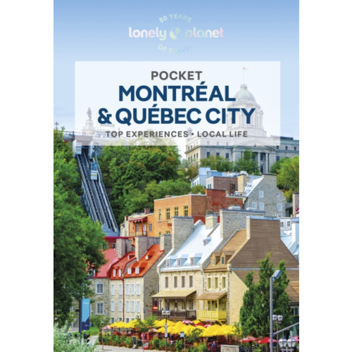 Lonely Planet Global Limited Lonely Planet Pocket Montreal & Quebec City (häftad, eng)