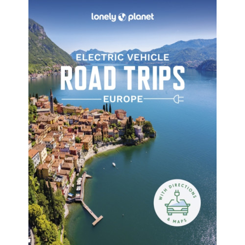 Lonely Planet Global Limited Lonely Planet Electric Vehicle Road Trips - Europe (inbunden, eng)