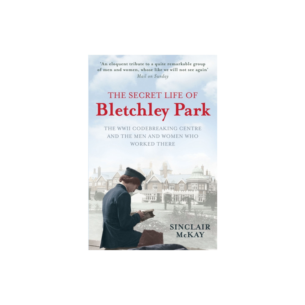 Produktbild för The Secret Life of Bletchley Park (häftad, eng)