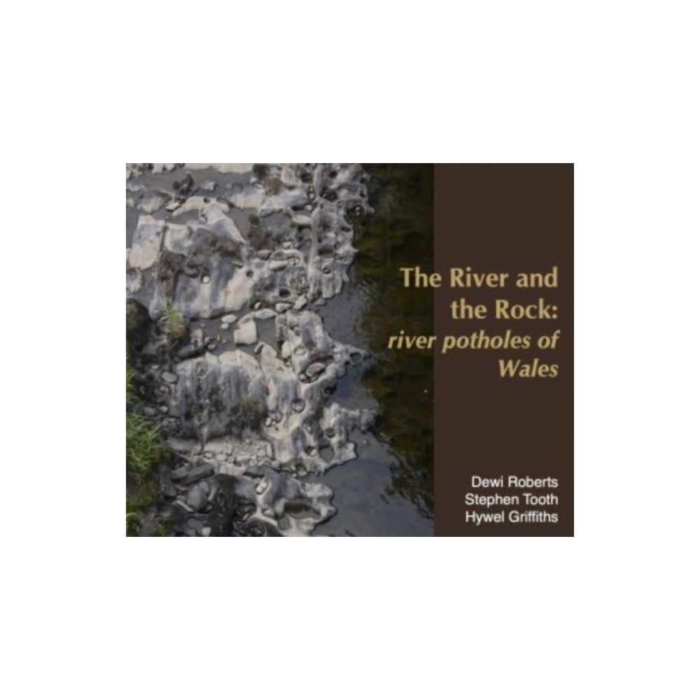 Produktbild för River and the Rock, The - River Potholes of Wales (inbunden, eng)