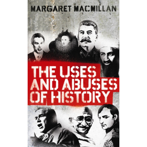 Profile Books Ltd The Uses and Abuses of History (häftad, eng)
