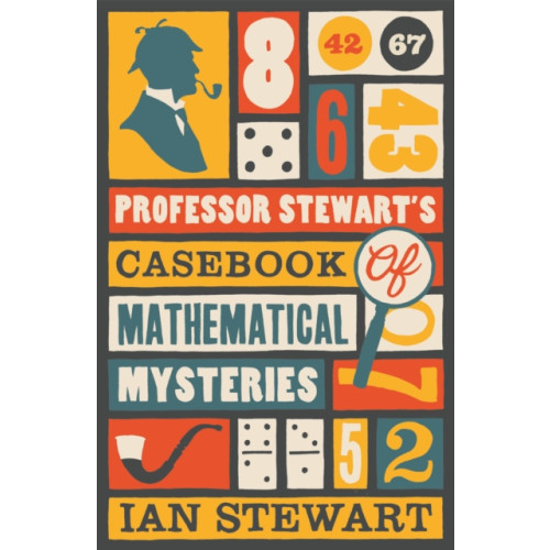 Profile Books Ltd Professor Stewart's Casebook of Mathematical Mysteries (häftad, eng)