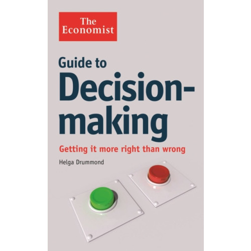 Profile Books Ltd The Economist Guide to Decision-Making (häftad, eng)