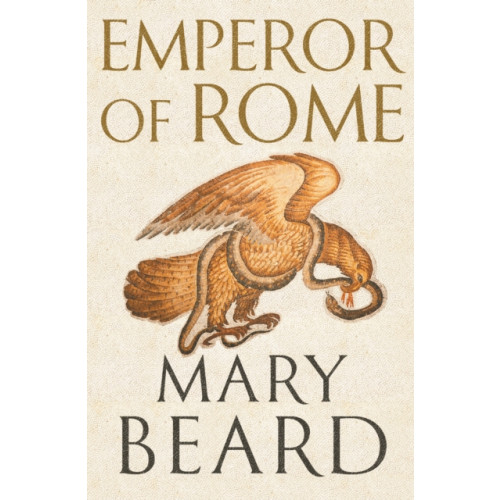 Profile Books Ltd Emperor of Rome (inbunden, eng)