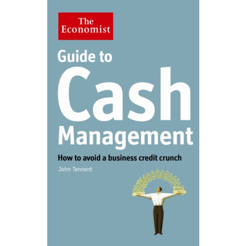 Profile Books Ltd The Economist Guide to Cash Management (häftad, eng)
