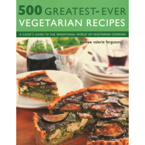 Anness publishing 500 Greatest-Ever Vegetarian Recipes (häftad, eng)