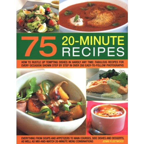 Anness publishing 75 Twenty-Minute Tasty Recipes (häftad, eng)