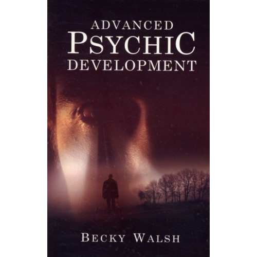 Collective Ink Advanced Psychic Development – Learn how to practise as a professional contemporary spiritual  medium (häftad, eng)