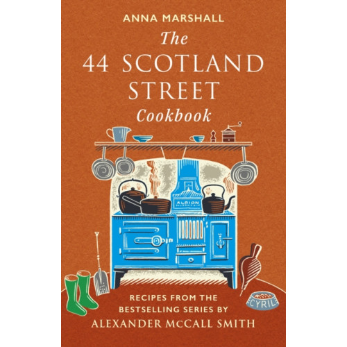 Birlinn General The 44 Scotland Street Cookbook (inbunden, eng)