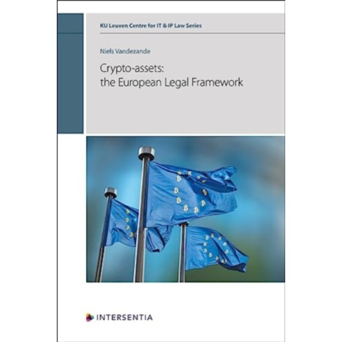 Intersentia Ltd Crypto-assets: the European Legal Framework (inbunden, eng)