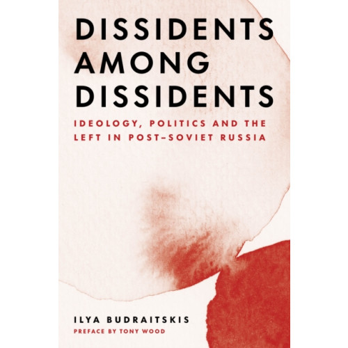 Verso Books Dissidents among Dissidents (häftad, eng)