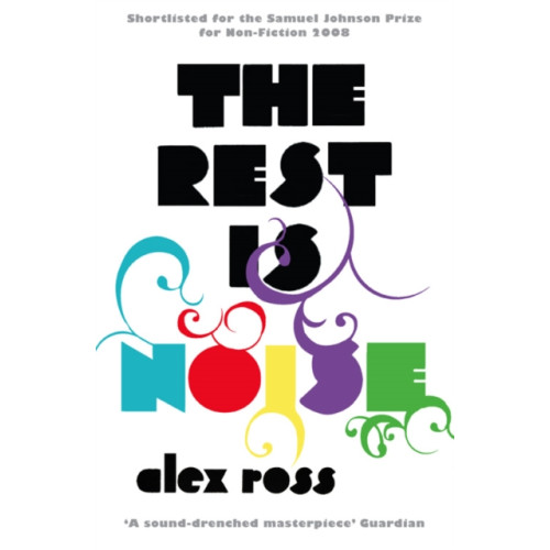 HarperCollins Publishers The Rest is Noise (häftad, eng)