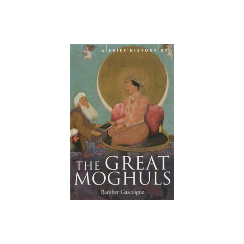 Produktbild för A Brief History of the Great Moghuls (häftad, eng)