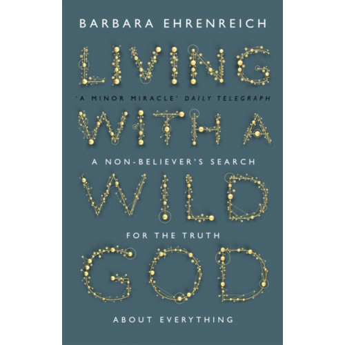 Granta Books Living With a Wild God (häftad, eng)