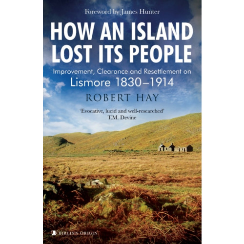 Birlinn General How an Island Lost Its People (häftad, eng)