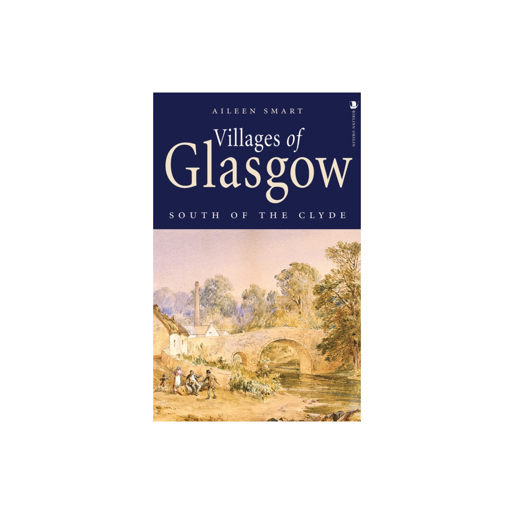 Produktbild för Villages of Glasgow: South of the Clyde (häftad, eng)