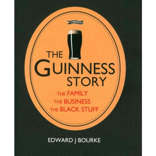 O'Brien Press Ltd The Guinness Story (häftad, eng)