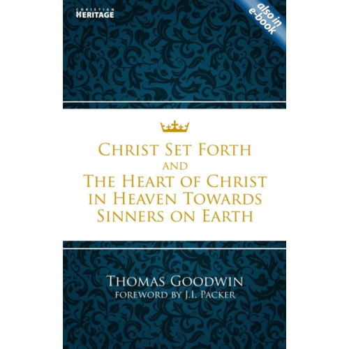 Christian Focus Publications Ltd Christ Set Forth (häftad, eng)