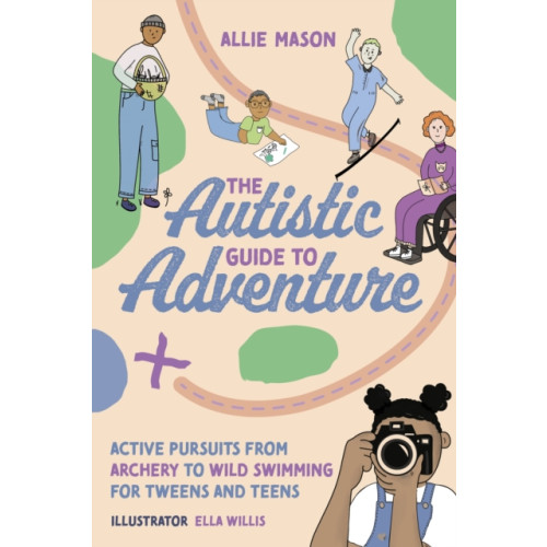 Jessica kingsley publishers The Autistic Guide to Adventure (häftad, eng)