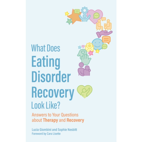 Jessica kingsley publishers What Does Eating Disorder Recovery Look Like? (häftad, eng)