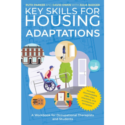 Jessica kingsley publishers Key Skills for Housing Adaptations (häftad, eng)