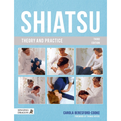 Jessica kingsley publishers Shiatsu Theory and Practice (häftad, eng)