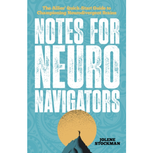 Jessica kingsley publishers Notes for Neuro Navigators (häftad, eng)