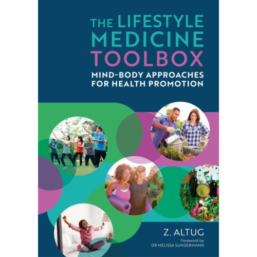 Jessica kingsley publishers The Lifestyle Medicine Toolbox (häftad, eng)