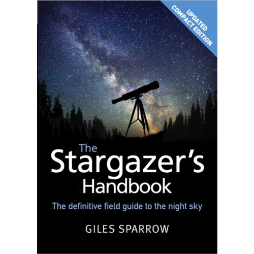 Quercus Publishing The Stargazer's Handbook (häftad, eng)