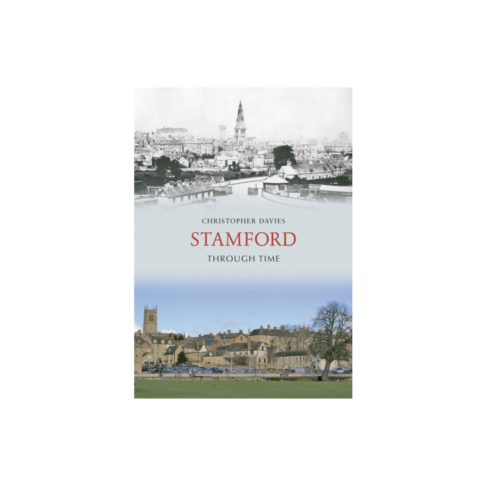 Produktbild för Stamford Through Time (häftad, eng)