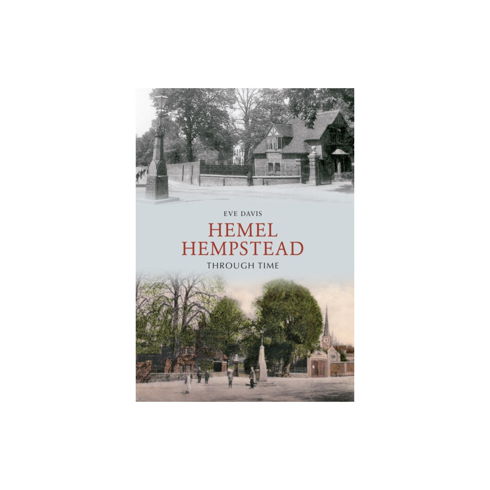 Produktbild för Hemel Hempstead Through Time (häftad, eng)