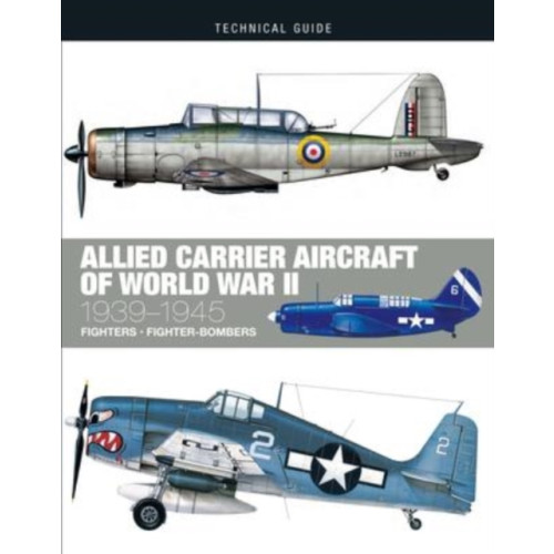 Amber Books Ltd Allied Carrier Aircraft of World War II (inbunden, eng)