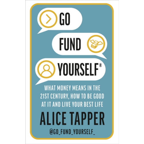 Bloomsbury Publishing PLC Go Fund Yourself (häftad, eng)