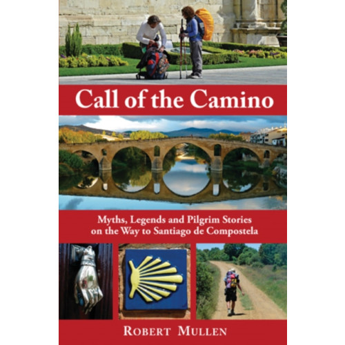 Findhorn Press Ltd Call of the Camino (häftad, eng)