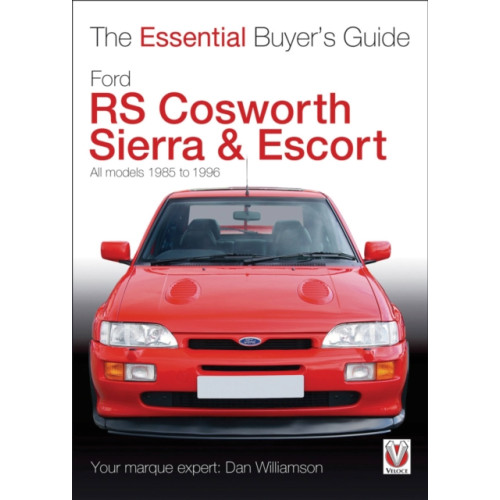 David & Charles Essential Buyers Guide Ford Rs Cosworth Sierra & Escort (häftad, eng)