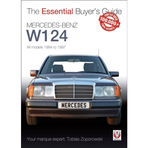 David & Charles Essential Buyers Guide Mercedes-Benz W124 All Models 1984 - 1997 (häftad, eng)