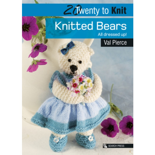 Search Press Ltd 20 to Knit: Knitted Bears (häftad, eng)