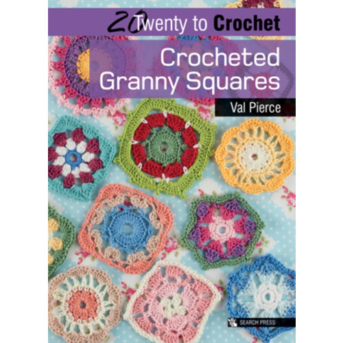 Search Press Ltd 20 to Crochet: Crocheted Granny Squares (häftad, eng)