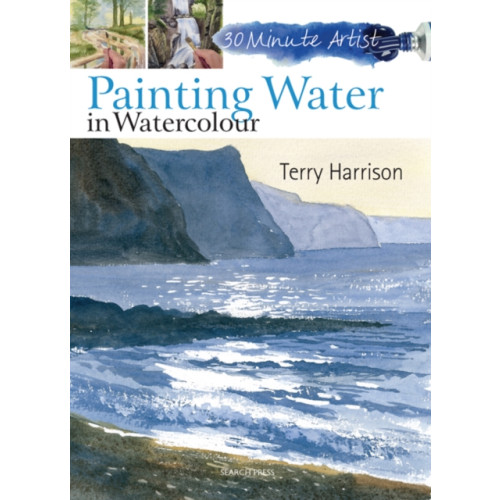 Search Press Ltd 30 Minute Artist: Painting Water in Watercolour (häftad, eng)