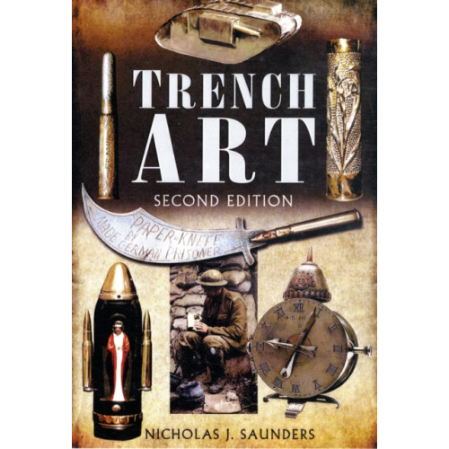 Pen & Sword Books Ltd Trench Art (häftad, eng)